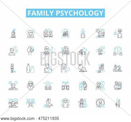 Family Psychology Linear Icons Set. Attachment, Communication, Conflict, Cohesion, Development, Dyna