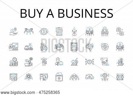 Buy A Business Line Icons Collection. Purchase A Company, Acquire An Enterprise, Procure A Firm, Obt