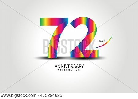 72 Year Anniversary Celebration Logo Colorful Vector, 72 Number Design, 72th Birthday Logo, Logotype