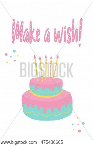 Make-a-wish Card. Two-tier Birthday Cake With Candles, And 