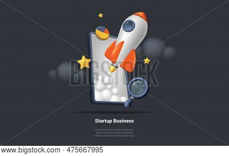 Concept Of New Business Or Startup Start, Finance, Investment. Spaceship Rocket Starting From Smartp