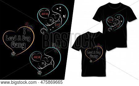 Happy Mother\'s Day Typography Vector Tee Shirt, Lettering And Template Design For Mom And Children.