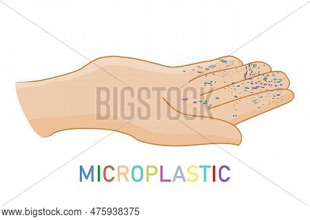 Hand With Microplastic Isolated On White Background. Small Plastic Pellets On Hand. Micro Plastic On