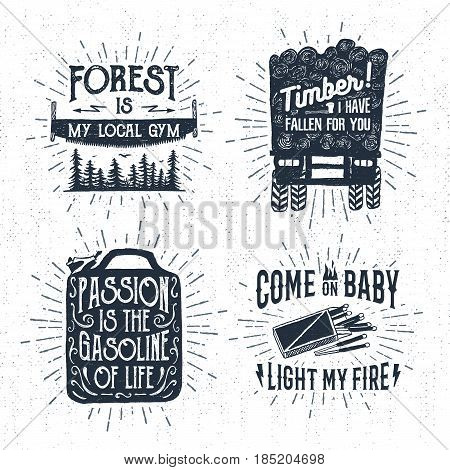 Hand drawn vintage badges set with textured saw logging truck matches and jerrycan vector illustrations and inspirational lettering.