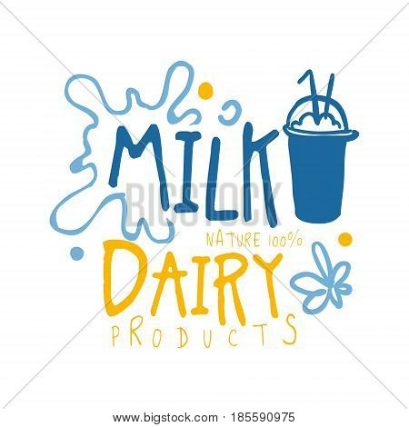 Milk dairy products logo symbol. Colorful hand drawn illustration for milk products, agriculture, shopping, dairy bar