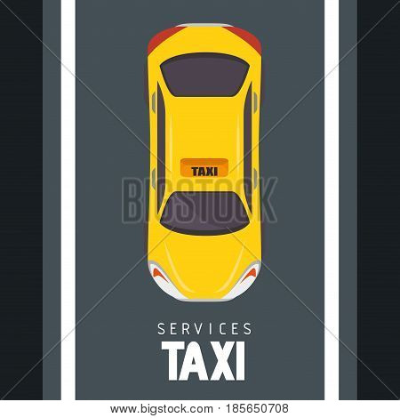 Seen from above, a yellow taxi cab and a street over black background. Vector illustration.