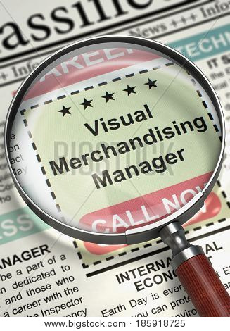 Visual Merchandising Manager - Close Up View Of A Classifieds Through Magnifier. Visual Merchandising Manager. Newspaper with the Classified Ad. Concept of Recruitment. Blurred Image. 3D Rendering.