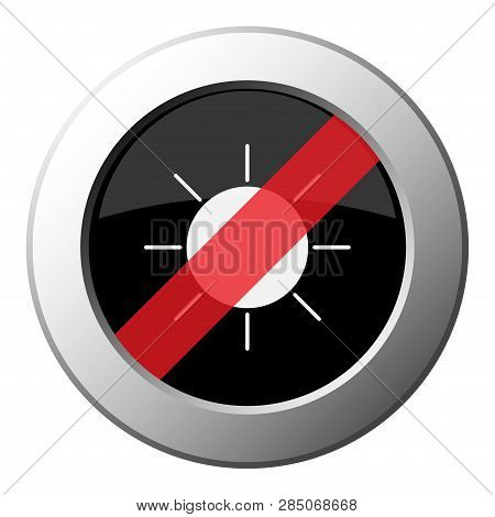 Weather Forecast, Sunny - Ban Round Metallic Push Button With White Icon On Black And Diagonal Red S