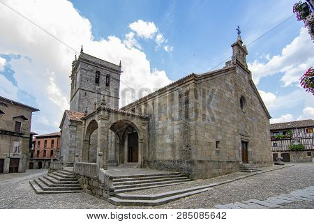 Alberca, Salamanca, Spain; June 2017: Parish Church Of Our Lady Of The Assumption In The Medieval Vi