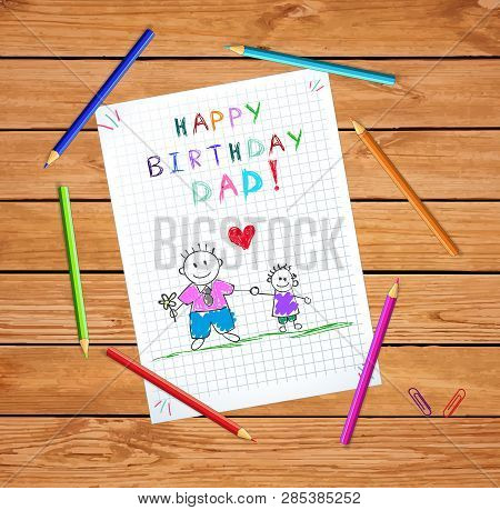 Happy Birthday Dad. Children Colorful Hand Drawn Vector Illustration Of Father And Son Together Hold