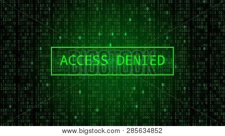 Binary Code On Dark Green Backdrop. Access Denied