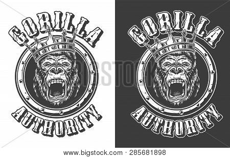 Vintage Ferocious Gorilla King Round Emblem In Monochrome Style On Dark And Light Backgrounds Isolat