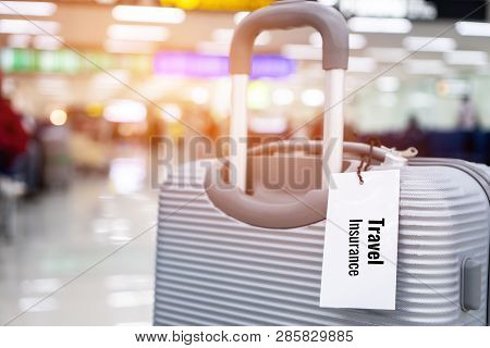 Travel Insurance Tag On Suitcase Baggage Put Letter 