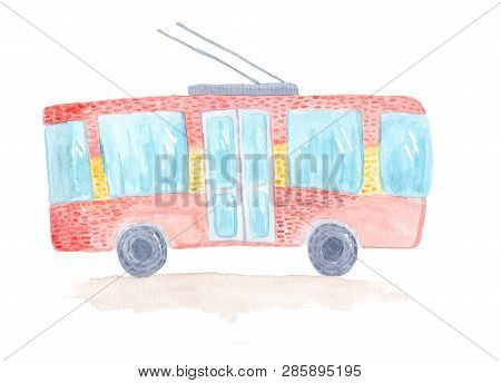 Cute Colorful Hand Drawn Watercolor Trolleybus. Tender Childish Illustration Of Trolley Isolated On 