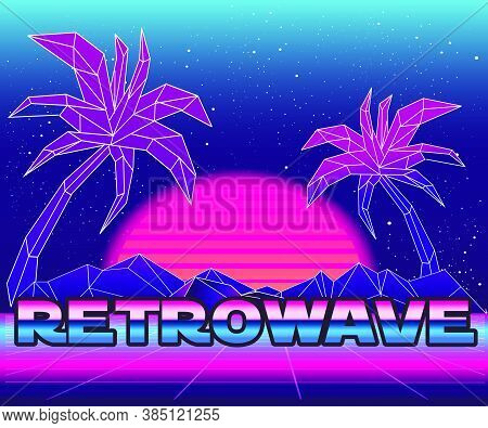 Retro Future, Slogan Give Me Back 80's, Futuristic Landscape, Mountains. Sci-fi Background. 80S Part
