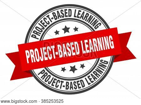 Project-based Learning Label. Project-based Learning Round Band Sign. Stamp