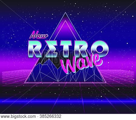 Retro Future, Slogan Give Me Back 80's, Futuristic Landscape, Mountains. Sci-fi Background. 80S Part