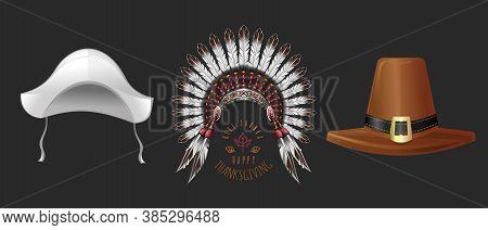 Set Of Hats For Thanksgiving Day Celebration. Thanksgiving Hats Collection. Happy Thanksgiving. Give