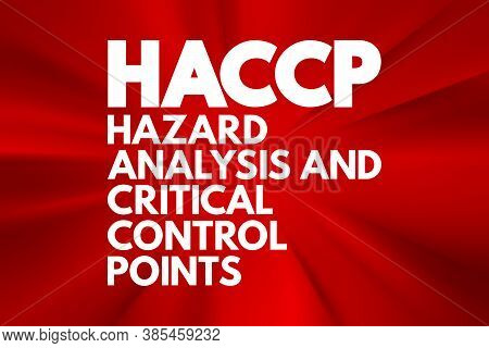Haccp - Hazard Analysis And Critical Control Points Acronym, Concept Background