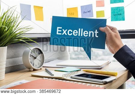 Excellent Or Feedback Concepts With Taxt On Bubble Paper.business Success.professional And Performan
