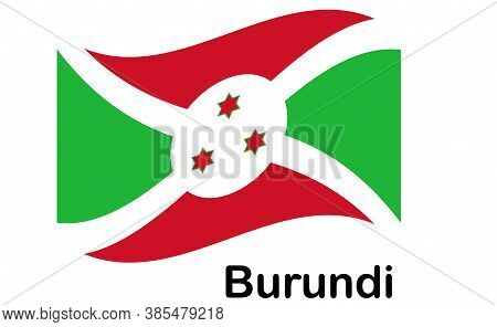 Original And Simple Burundi Flag Isolated In Official Colors And Proportion Correctly