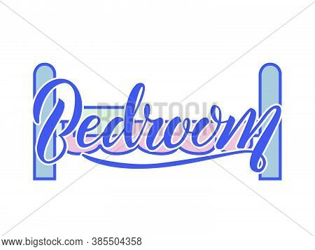 Vector Illustration Of Bedroom Lettering For Banner, Leaflet, Poster, Logo, Advertisement, Price Lis