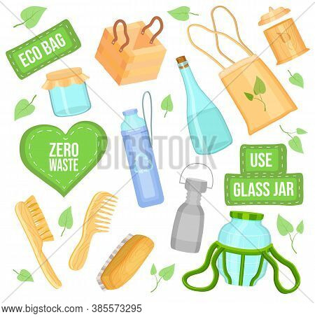 Zero Waste Collection. Eco Concept, No Trash Life. Set Of Durable And Reusable Products Or Things - 