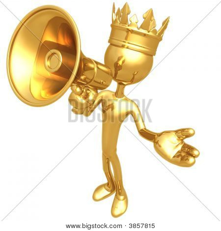 King With Megaphone