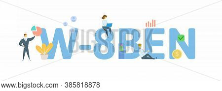 W-8ben, Tax Form. Concept With Keywords, People And Icons. Flat Vector Illustration. Isolated On Whi