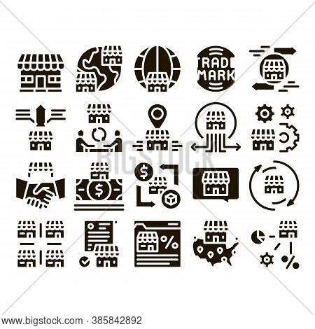 Franchise Business Glyph Set Vector. Franchise And Trade Mark, Wideworld Branches And Dollar, Handsh