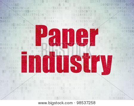Manufacuring concept: Paper Industry on Digital Paper background