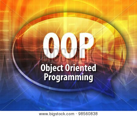 Speech bubble illustration of information technology acronym abbreviation term definition OOP Object Oriented Programming