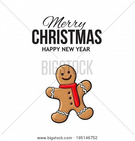 Christmas, New Year greeting card design with gingerman gingerbread cookie, sketch vector illustration on white background. Christmas, New Year greeting card, banner with gingerman cookie