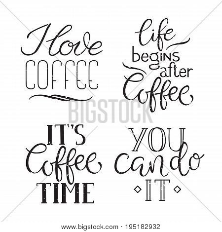 coffee time i love life begins yuo can do