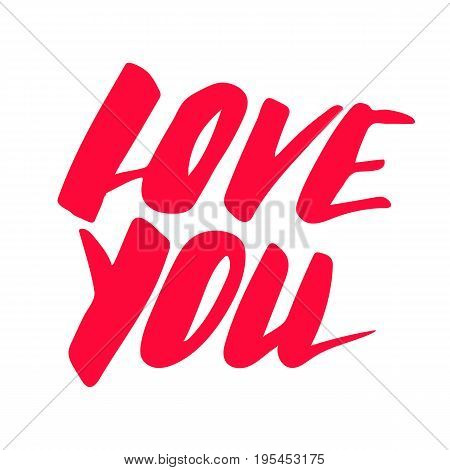 Lettering made for postcard, inspirational quote, save the date card, greeting sign message decoration, posters or postcards. I love you hand lettering.