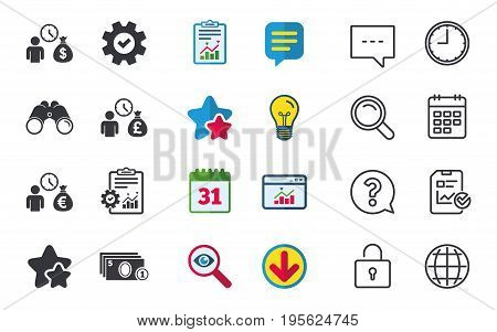 Bank loans icons. Cash money bag symbols. Borrow money sign. Get Dollar money fast. Chat, Report and Calendar signs. Stars, Statistics and Download icons. Question, Clock and Globe. Vector