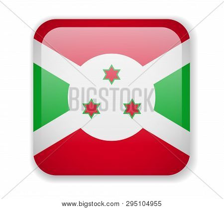 Burundi Flag Bright Square Icon On A White Background