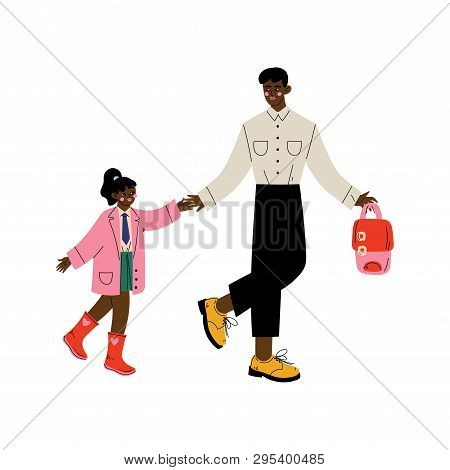 African American Father Leading His Daughter To School, Cute Girl And Her Dad Walking Together Vecto