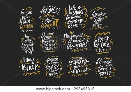 Fashion Quote For Your Desugn. Hand Lettering