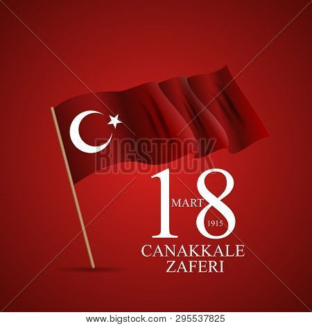 18 Mart Canakkale Zaferi. Translation: 18 March, Canakkale Victory Day.  Illustration