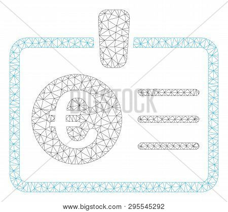 Mesh Euro Access Card Polygonal 2d Illustration. Abstract Mesh Lines And Dots Form Triangular Euro A