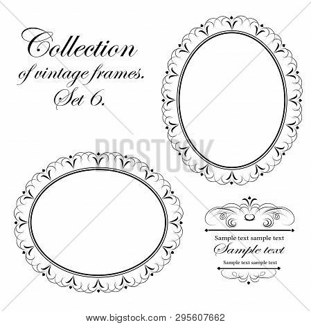 Vector Image Of Collection Of Vintage Frames. Round Black Frames On A White Background.