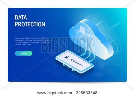 Cloud Data Protection With Passord. Isometric Concept. Access To Files After Verification Of Identit