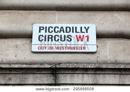 London, Uk - July 9, 2016: Piccadilly Circus Street Sign In London, Uk. London Is The Most Populous 