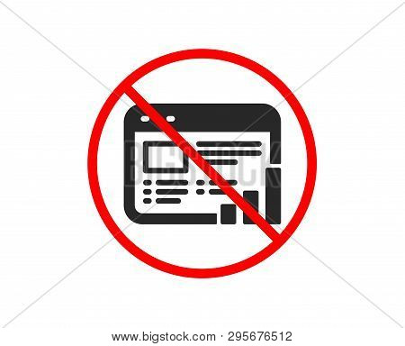No Or Stop. Web Report Icon. Column Graph Sign. Growth Diagram Symbol. Prohibited Ban Stop Symbol. N