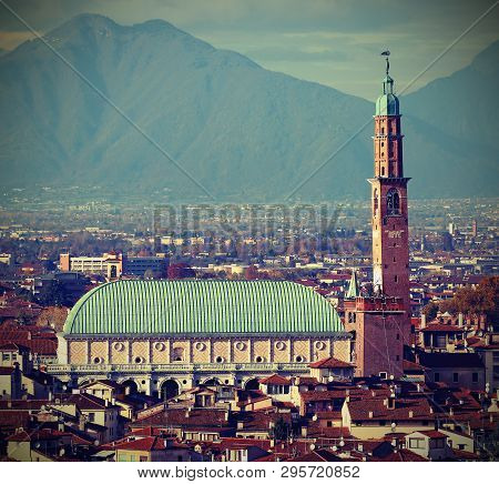 Vicenza In Italy And The Famous Monument Called Basilica Palladiana With Old Toned Effect