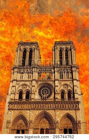 Composition Of The Fire In French Gothic Architecture Of Notre Dame Cathedral Of Paris, France In Ap