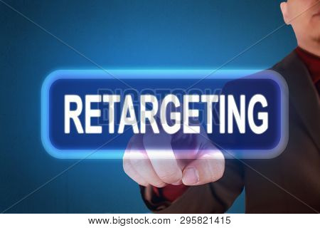 Retargeting. Motivational Inspirational Business Marketing Words Quotes Lettering Typography Concept