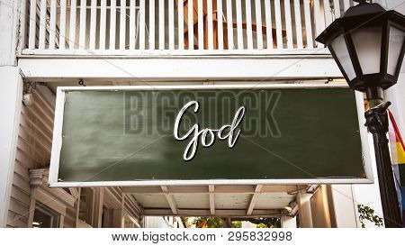 Street Sign The Direction Way To God