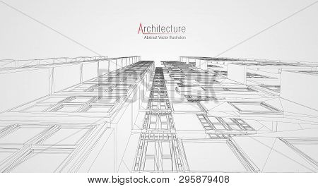 Modern Architecture Wireframe. Concept Of Urban Wireframe. Wireframe Building Illustration Of Archit